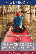 The High School Boys' Canoe Club (Esprios Classics): Dick & Co. 's Rivals on Lake Pleasant