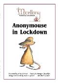 Anonymouse in Lockdown