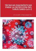 T?CNICAS DIAGN?STICAS PARA LA DETECCI?N DEL VIRUS SARS-CoV-2