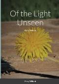 Of the Light Unseen