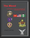The Bleed: With the Marines in Vietnam and the RLI and Selous Scouts in Rhodesia