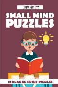 Small Mind Puzzles: Meadows Puzzles - 100 Large Print Puzzles