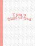 I Am a Child of God: Salmon Pink Letter-Sized Notebook - Draw a Picture on Top and Write about It on the Bottom