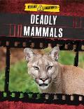 Deadly Mammals