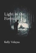 Light in the Forest