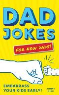 Dad Jokes for New Dads