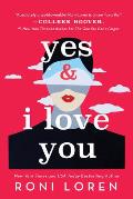 Yes and I Love You
