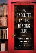 Radcliffe Ladies Reading Club A Novel