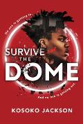 Survive the Dome
