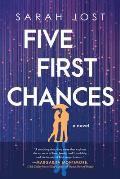 Five First Chances A Novel