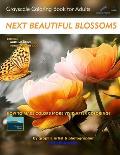 Next Beautiful Blossoms - Grayscale Coloring Book for Adults: Edition: White margins