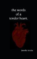 The Words of a Tender Heart