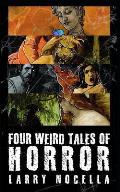 Four Weird Tales of Horror