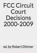 FCC Circuit Court Decisions 2000-2009