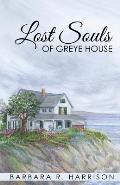 Lost Souls of Greye House