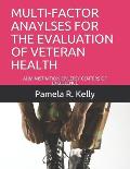 Multi-Factor Anaylses for the Evaluation of Veteran Health: Administration Epilepsy Centers of Excellence