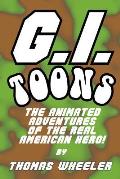 G.I. Toons: The Animated Adventures of the Real American Hero
