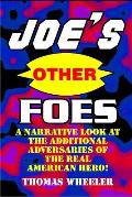 Joe's Other Foes: A Narrative Look at the Additional Adversaries of the Real American Hero!