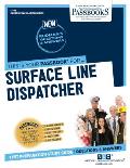 Surface Line Dispatcher (C-788), 788: Passbooks Study Guide