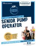 Senior Pump Operator (C-2951): Passbooks Study Guide Volume 2951