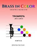 Brass in Color (Viento en colores): Trompeta Libro Segundo