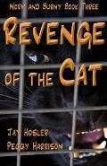 Revenge of the Cat: Norm and Burny Book Three
