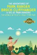 The Adventures of Park Ranger Brock Cliffhanger & His Jr. Park Rangers: The Missing Hikers of Allegany State Park