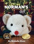 Norman's Gift: A Giggle-Worthy Christmas Story About Friendship and Gratitude for Ages 4-8