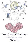 Love, Lies and Lullabies: a breath of poetry and prose