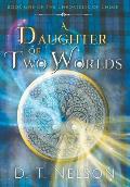 A Daughter of Two Worlds