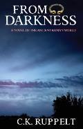 From Darkness: A Novel of the Ancient Roman World