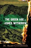 Green Age of Asher Witherow