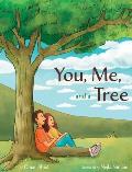 You, Me, and a Tree