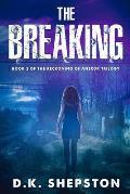 The Breaking: Book 2 of The Reckoning of Anecor Trilogy