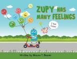 Zupy Has Many Feelings