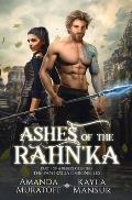 Ashes of the Rahn'ka: Part 1 of A Rebel's Crucible