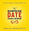 The Surprise Date Challenge: Be the Happiest Couple You Know