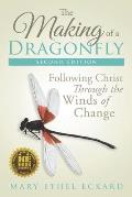 The Making of a Dragonfly: Following Christ Through the Winds of Change