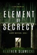 Element of Secrecy