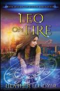 Leo on Fire: Book One of the Zodiac Drift Series