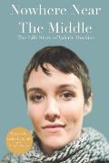 Nowhere Near The Middle: The Life Story of Valerie Doshier
