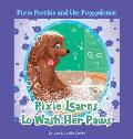 Pixie Poochie and the Puppydemic: Pixie Learns to Wash Her Paws