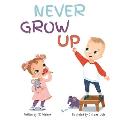 Never Grow Up