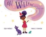 Oh Willow: A Wordless Witch Tale