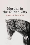 Murder in the Gilded City