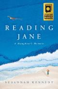 Reading Jane: A Daughter's Memoir
