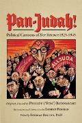 Pan-Judah!: Political Cartoons of Der St?rmer, 1925-1945