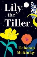 Lily the Tiller