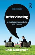 Interviewing: A Guide for Journalists and Writers