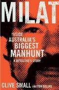 Milat: Inside Australia's Biggest Manhunt, a Detective's Story